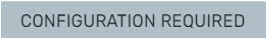 Configuration Required